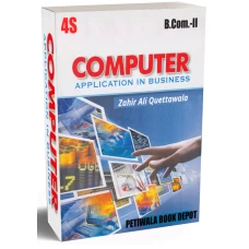 Computer Application in Business – Q&A (4S Petiwala) B.Com-II - Petiwala Book Depot