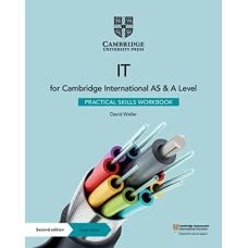Cambridge International AS and A Level IT Practical Skills Workbook