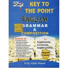 Key to The point English Grammar & Composition By Aftab Ahmad