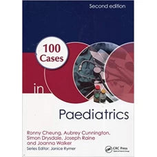 100 Cases in Paediatrics – 2nd Edition