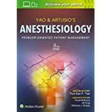 Yao and Artusios Anesthesiology Problem Oriented Patient Management