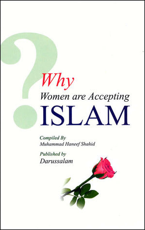 Why Women are Accepting Islam