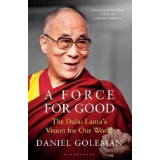 A Force for Good by Daniel Goleman