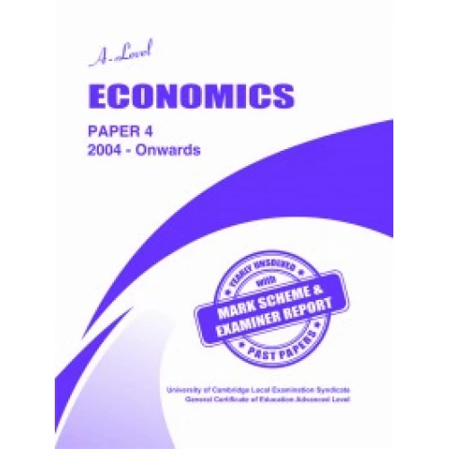 A Level Economics paper 4 Unsolved with marking scheme