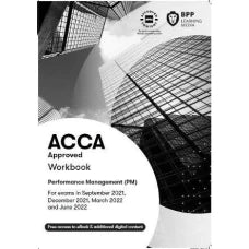BPP ACCA F5 Performance Management (PM) Workbook 2022