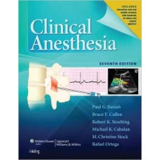 Clinical Anesthesia 7th edition by Paul. G. Barash