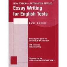 Essay Writing for English Tests By Duigu Gabi