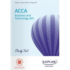 Kaplan ACCA F1 Business and Technology (BT) Study Text 2025