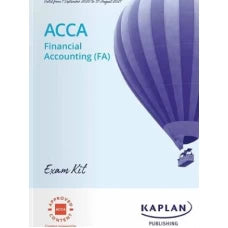 Kaplan ACCA F3 Financial Accounting (FA) Exam Kit 2025