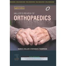 Miller’s Review of Orthopaedics 8th Edition