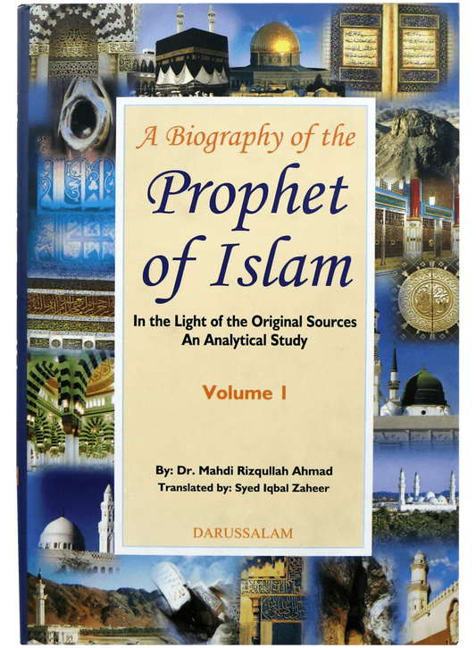 A Biography of the Prophet of Islam (2 Vols set)