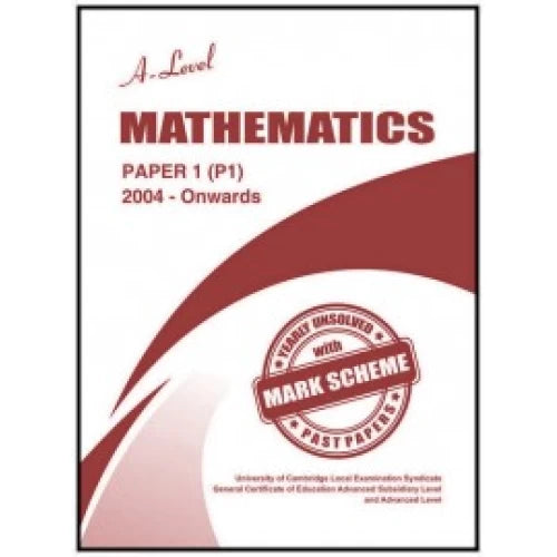 A level Mathematics Paper 1 Unsolved Past Paper with Marking Scheme