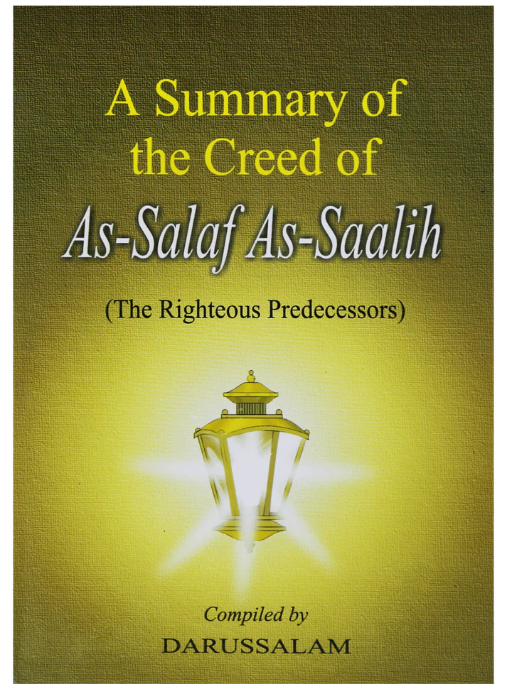 A Summary of the Creed of As-Salaf As-Saalih