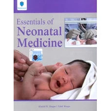 ESSENTIALS OF NEONATAL MEDICINE 2020 by KHALID N. HAQUE - Paramount
