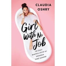 Girl With No Job by Claudia Oshry