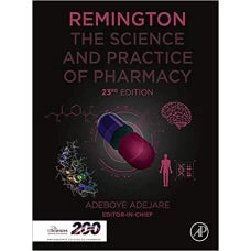 Remington: The Science and Practice of Pharmacy 23rd Edition
