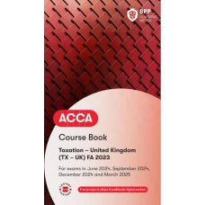 BPP ACCA F6 Taxation (TX-UK) FA23 Course Book 2024
