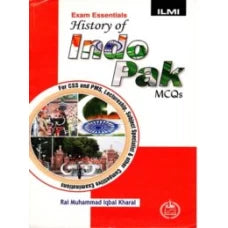 CSS Essentials Indo Pak History MCQs By Rai M Iqbal Kharal - ILMI