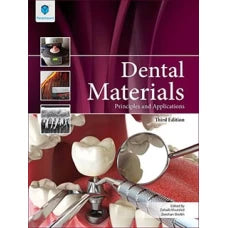 DENTAL MATERIALS PRINCIPLES AND APPLICATIONS, 3rd edition 2018 by ZOHAIB KHURSHID (Paramount)