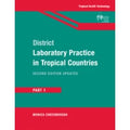 District Laboratory Practice In Tropical Countries Part 1 2nd edition By Cheesbrough