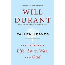 Fallen Leaves Last Words on Life, Love, War, and God by
