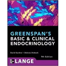 Greenspan s Basic and Clinical Endocrinology Ninth Edition By David Gardner