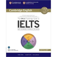 The Official Cambridge Guide to IELTS Students Book with Answers by Pauline Cullen