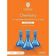 Cambridge International AS & A Level Chemistry Coursebook By Roger Noris