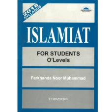 Islamiat For Students O’Levels by Farkhandar Noor Muhammad (Ferozsons)