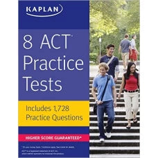 Kaplan 8 ACT Practice Tests