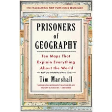Prisoners of Geography by TIM MARSHALL