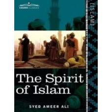 The Spirit of Islam By Syed Ameer Ali