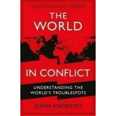 The World in Conflict by John Andrews